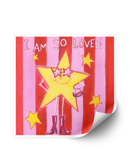 "i am so loved" sticker